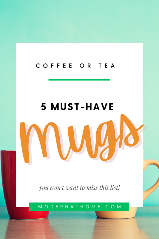 5 Must-Have Mugs