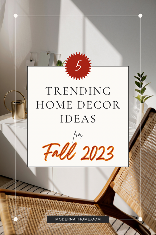 Elevate Your Space: 5 Trending Decor Ideas for Fall 2023